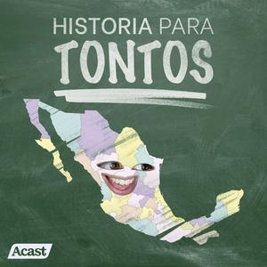 Écoutez Historia para Tontos Podcast dans l'application