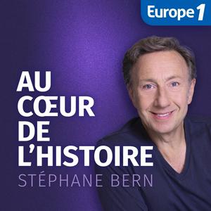 Écoutez Au Cœur de l'Histoire - Stéphane Bern dans l'application