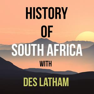 Écoutez History of South Africa podcast dans l'application