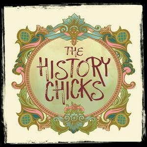 Écoutez The History Chicks : A Women's History Podcast dans l'application