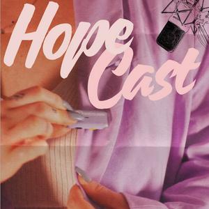 Écoutez HOPE CAST dans l'application