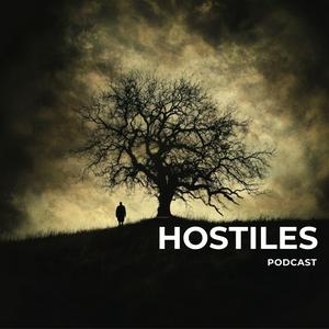 Écoutez HOSTILES PODCAST dans l'application