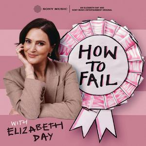 Écoutez How To Fail With Elizabeth Day dans l'application