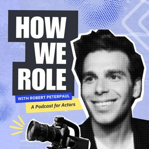 Écoutez How We Role: A Podcast for Actors by Casting Networks dans l'application