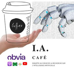 Écoutez I.A. Café - Enquête au cœur de la recherche sur l’intelligence artificielle dans l'application