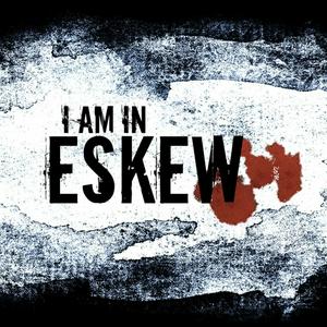 Écoutez I Am In Eskew dans l'application