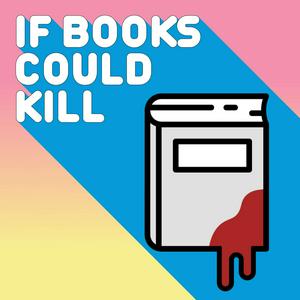 Écoutez If Books Could Kill dans l'application