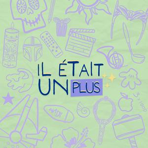 Écoutez Il était un plus ✨ dans l'application