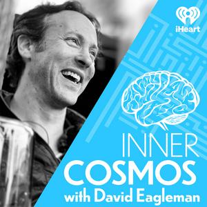 Écoutez Inner Cosmos with David Eagleman dans l'application