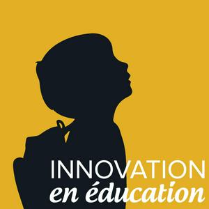 Écoutez Innovation en Éducation dans l'application