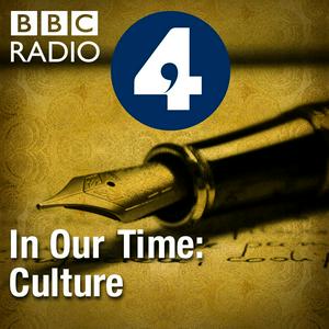 Écoutez In Our Time: Culture dans l'application