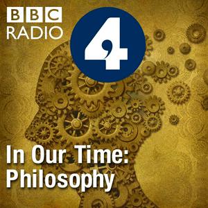 Écoutez In Our Time: Philosophy dans l'application