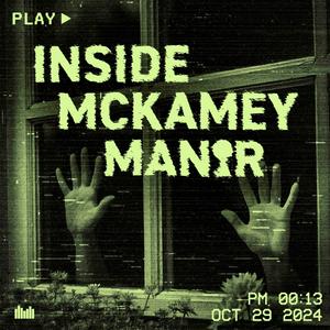 Écoutez Inside McKamey Manor dans l'application