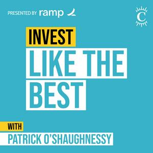 Écoutez Invest Like the Best with Patrick O'Shaughnessy dans l'application