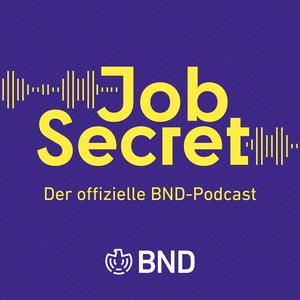 Écoutez Job Secret - Der offizielle BND-Podcast dans l'application