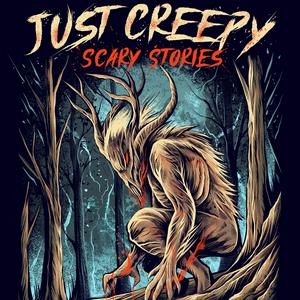 Écoutez Just Creepy: Scary Stories dans l'application