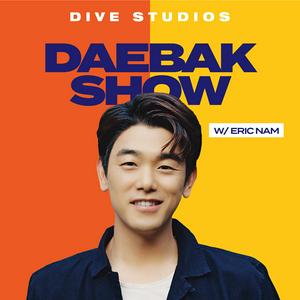 Écoutez Daebak Show w/ Eric Nam dans l'application