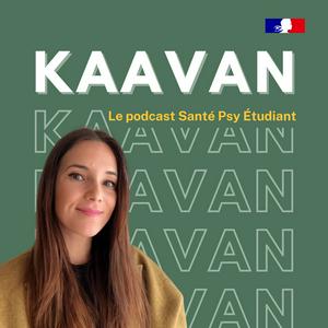 Écoutez Kaavan - Le podcast Santé Psy Etudiant dans l'application