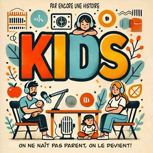 Écoutez KIDS dans l'application