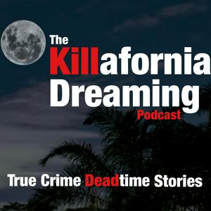 Écoutez The Killafornia Dreaming Podcast dans l'application