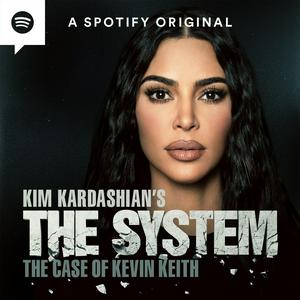 Écoutez Kim Kardashian's The System: The Case of Kevin Keith dans l'application