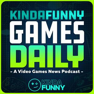 Écoutez Kinda Funny Games Daily: Video Games News Podcast dans l'application