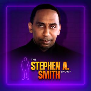 Écoutez The Stephen A. Smith Show dans l'application