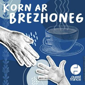 Écoutez Korn ar brezhoneg / Le coin du breton dans l'application