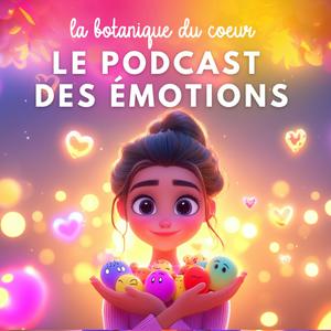 Écoutez La botanique du coeur dans l'application