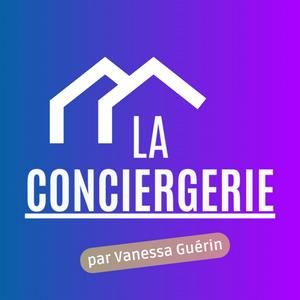 Écoutez La conciergerie - Le podcast des conciergeries dans l'application