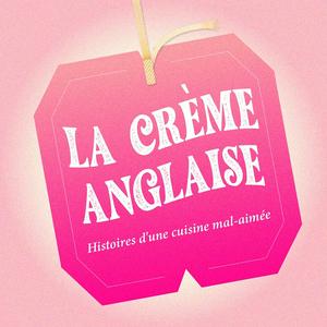 Écoutez La Crème Anglaise dans l'application