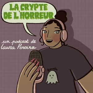 Écoutez La Crypte de l'Horreur dans l'application