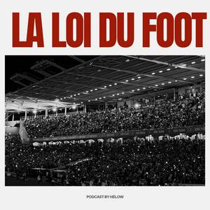 Écoutez La loi du foot dans l'application