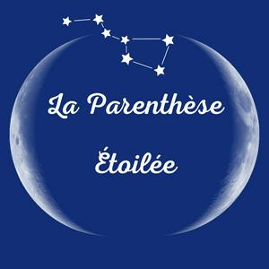 Écoutez La Parenthèse Étoilée dans l'application