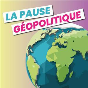 Écoutez La Pause géopolitique dans l'application