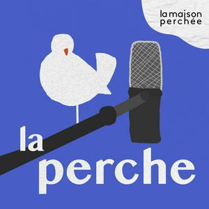 Écoutez La Perche dans l'application