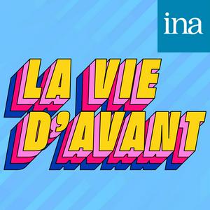 Écoutez La Vie d'avant dans l'application