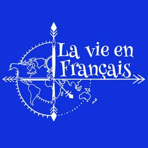 Écoutez La vie en français │ Podcasts dans l'application