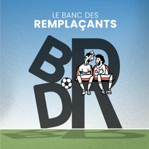 Écoutez Le Banc des Remplaçants dans l'application