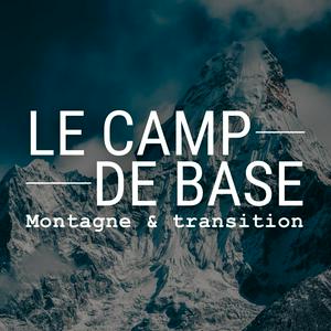 Écoutez Le Camp de base - Montagne & Aventures dans l'application