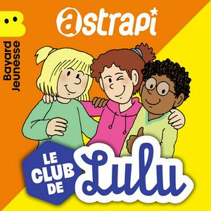 Écoutez Le Club de Lulu dans l'application