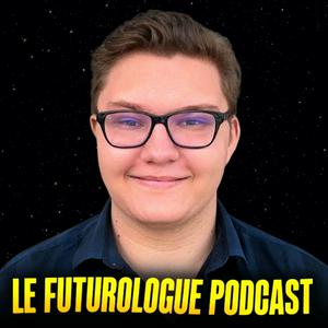 Écoutez Le Futurologue Podcast dans l'application