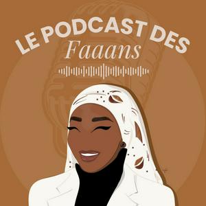 Écoutez Le podcast des Faaans dans l'application