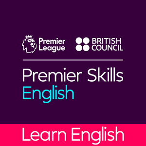 Écoutez Learn English with the British Council and Premier League dans l'application