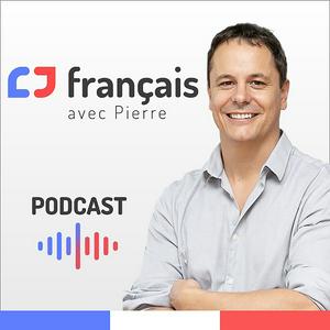 Écoutez Learn French with French Podcasts - Français avec Pierre dans l'application