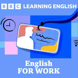 Écoutez Learning English For Work dans l'application