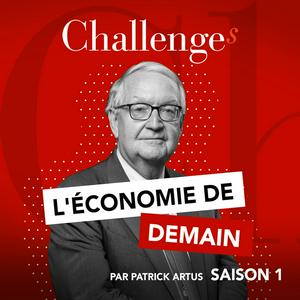 Écoutez L’économie de demain est l’affaire de tous, avec Patrick Artus dans l'application