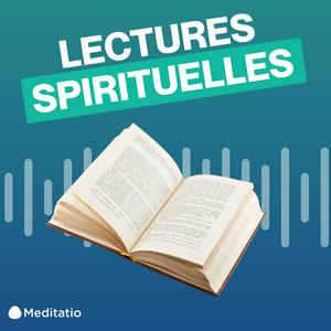 Écoutez LECTURES SPIRITUELLES dans l'application