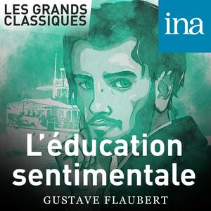 Écoutez L'Éducation sentimentale dans l'application