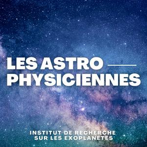 Écoutez Les Astrophysiciennes dans l'application